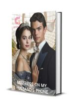 Mistress on My Husband's Phone Novel by Rina Novita